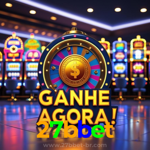 27bbet：Sinta a adrenalina das slots e conquiste vitórias como nunca!